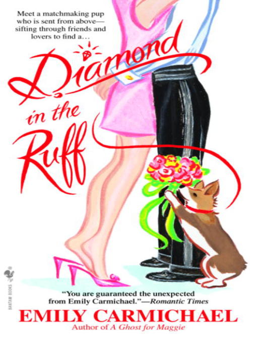 Title details for Diamond in the Ruff by Emily Carmichael - Wait list
